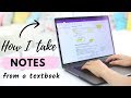 How I Take Notes on My Laptop From a Textbook | Digital Note Taking Tips!