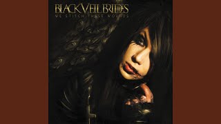 Video thumbnail of "Black Veil Brides - We Stitch These Wounds"