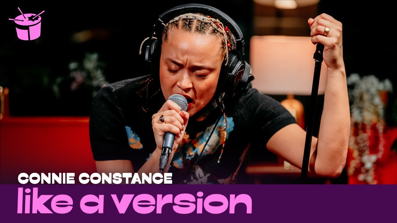 Connie Constance - ‘Miss Power’ (live for Like A Version)