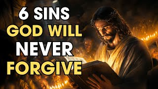 6 Sins God Will NEVER Forgive — The Bible’s Most Terrifying Warning | Biblical Wisdom Net Worth