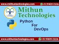 Python For DevOps Master Program Demo - Mithun Technologies - 9980923226