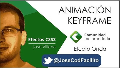 Keyframe CSS3 - Animación Onda @JoseCodFacilito