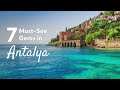 7 Must-See Gems in Antalya
