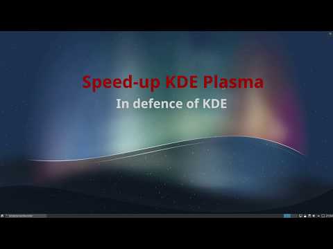 Speed-up KDE (in defence of Plasma)