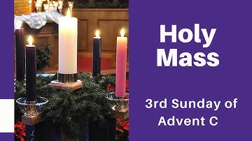 3rd Sunday of Advent C