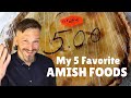 My 5 Favorite Amish Foods
