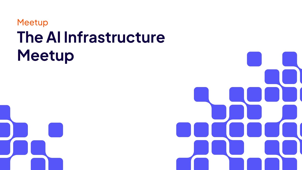 The AI Infrastructure Meetup - Bangalore