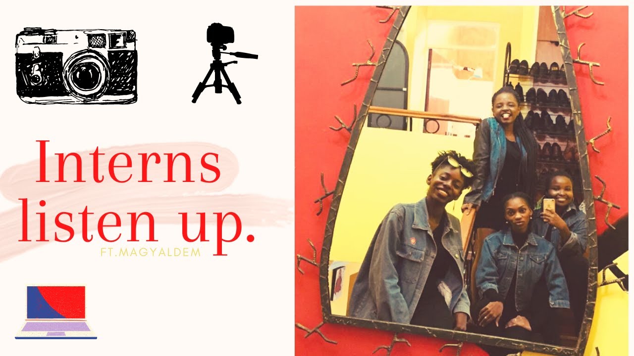Listen Up Interns 😉 Ft. Magyladem
