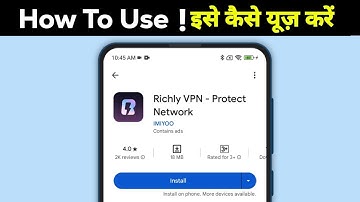 RichHub VPN - Proxy Rich app kaise use kare | RichHub VPN - Proxy Rich app kya hai |