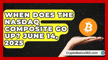 When Does the Nasdaq Composite Go Up? June 14, 2025 | Stock and Options Playbook