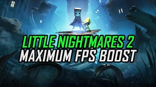 Little Nightmares 2 | How to Get Maximum FPS Boost and Fix Lag screenshot 4