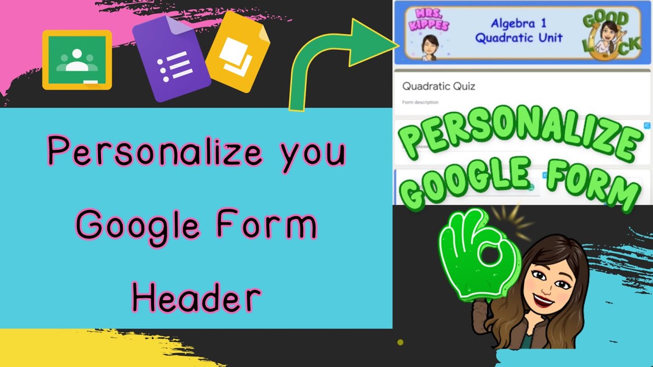 Google Forms Create a (CUSTOMIZED) header YouTube