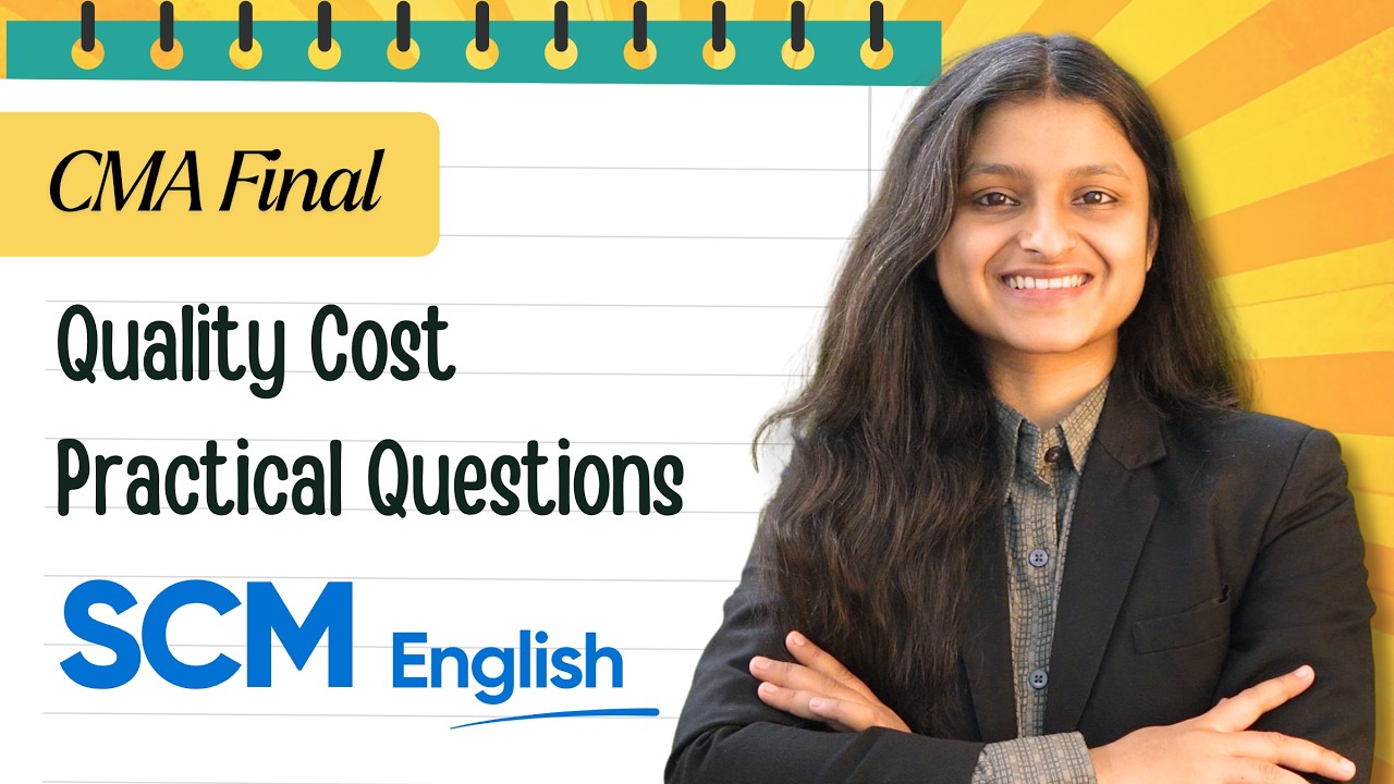 Practical Questions | Quality Cost Management | CMA Final SCM 100% ...