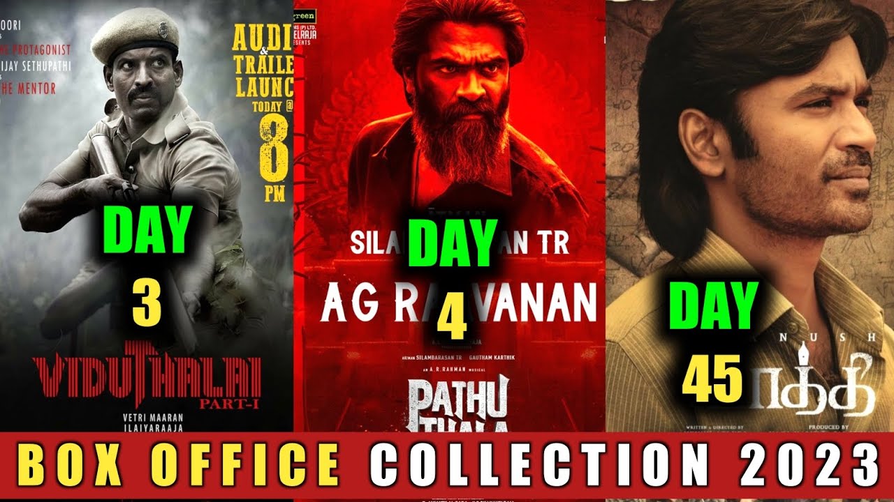 Viduthalai Box Office Collection,Pathu Thala Box Office Collection,Vaathi Box Office Collection