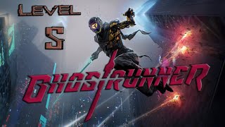 Famous Ghostrunner Walkthrough: Level 5 (No Commentary) Net Worth