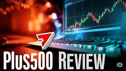 Plus500 Review  CFD Trading Platform