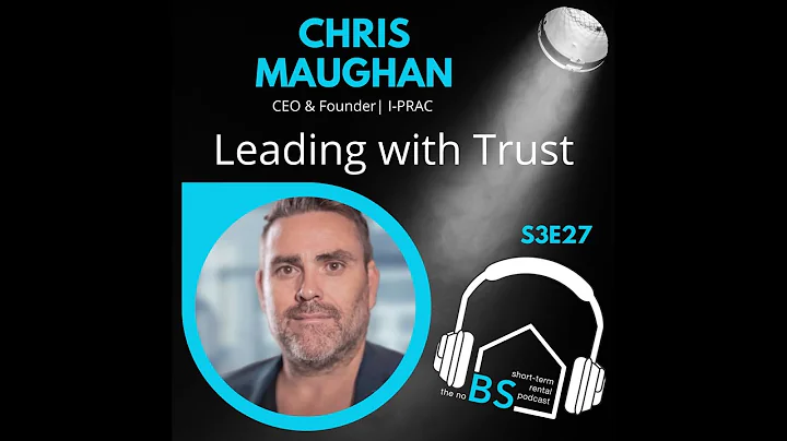 Leading With Trust with Chris Maughan