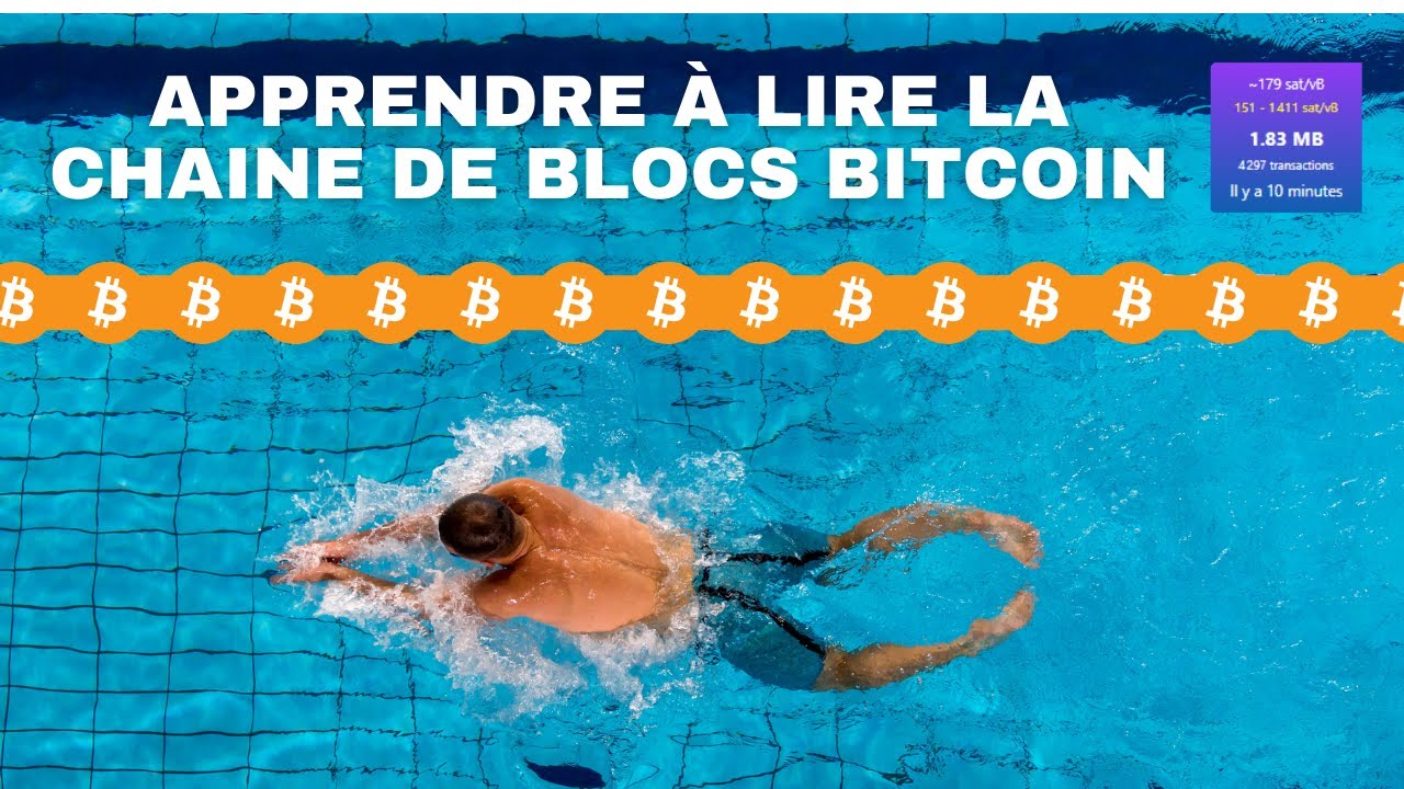 Apprendre à lire la chaîne de blocs Bitcoin