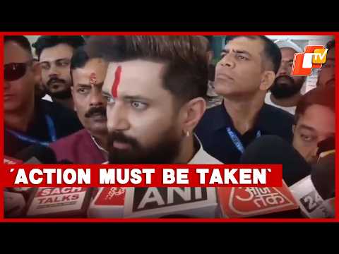 ‘Such Incidents Embarrass Govt’: Chirag Paswan On Vaishali Infrastructure Collapse | OTV
