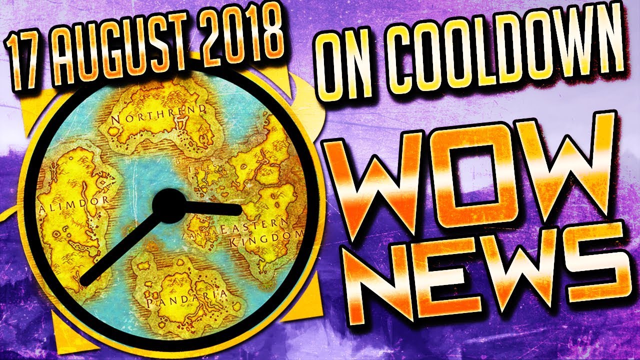 World of Warcraft News On Cooldown Ep.11 (WoW News and Updates)