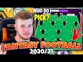 PICKING THE BEST FANTASY FOOTBALL TEAM FOR 2020/21!! | Join My League!!