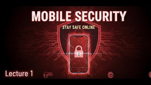 Mobile Security lecture 1