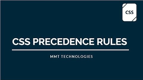 CSS Precedence Rules