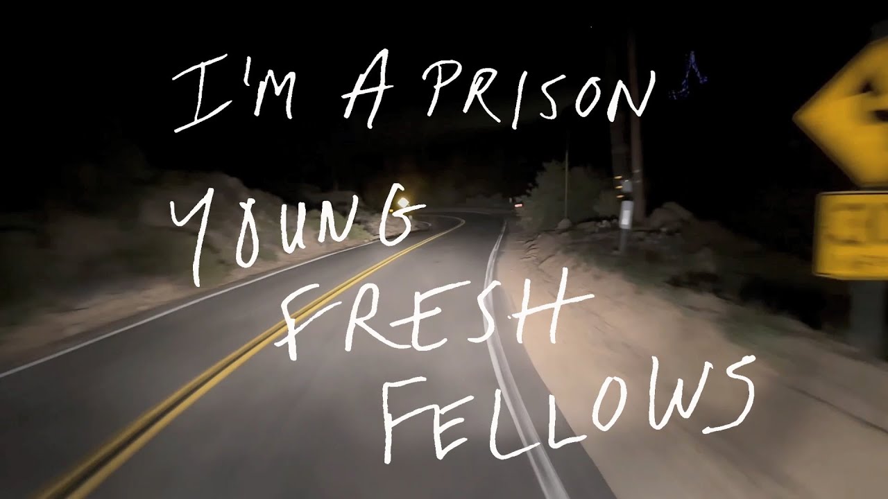 Young Fresh Fellows - I'm a Prison (Official Video)