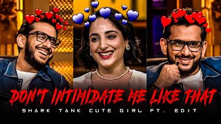 Aman Gupta And Cute Girl Edit Shark Tank Cute Girl Edit Aman Gupta Edit Status