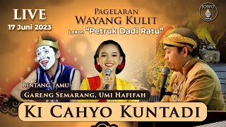 LIVE Wayang Kulit Ki Cahyo Kuntadi | BT Gareng Semarang & Umi Hafifah