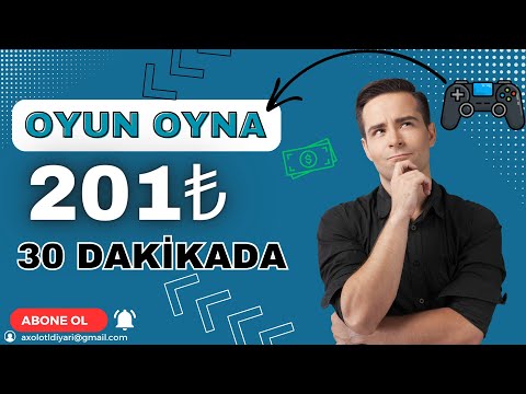 SADECE OYUN OYNAYARAK 30 DAKİKADA 201 TL PARA KAZANMAK - İnternetten Para Kazanma 2023