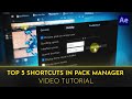 Top 5 Shortcuts in Pack Manager | Video Tutorial | After Effects