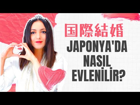 JAPONYA'DA NASIL EVLENİLİR? Japon biri ile evlenince alınan vize türü nedir? (Japonca Altyazılı)