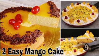 2 Easy Mango Cake Without Oven , Egg