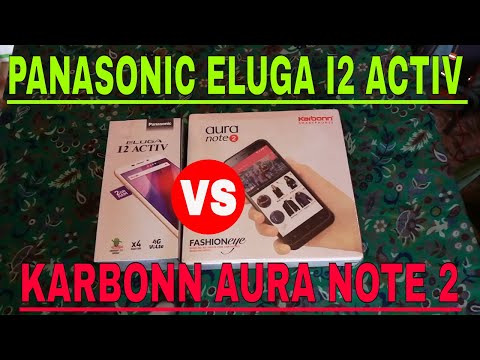 Karbonn Aura note 2 (fashion eye) Vs Panasonic Eluga I2 Activ Full Unboxing & Review