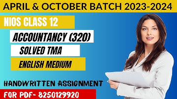 Accountancy (320) English Medium Solved TMA Session 2024 |Nios Solved TMA 2023-24 |H.K.Nios