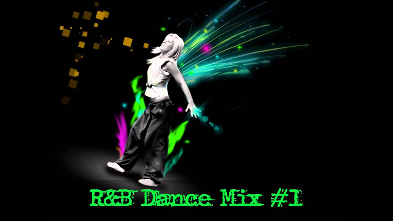 R&B Dance Mix #1 - YouTube