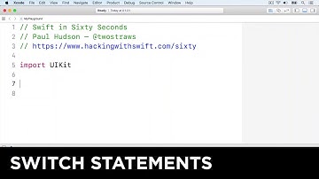 Switch statements – Swift in Sixty Seconds