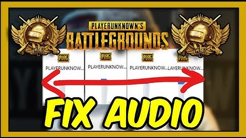 PUBG BATTLEGROUNDS How To Fix No Sound/Audio Issues Complete Tutorial