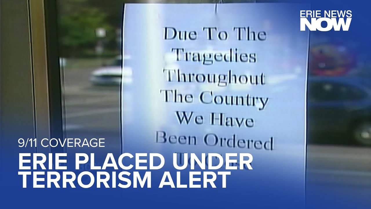9/11 Coverage: Erie Placed Under Terrorism Alert - YouTube