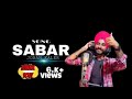 Sabar  official  joban kaler  new punjabi song 2022