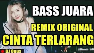 DJ Opus CINTA TERLARANG NELLA KHARISMA 🎵LAGU DANGDUT REMIX ORIGINAL
