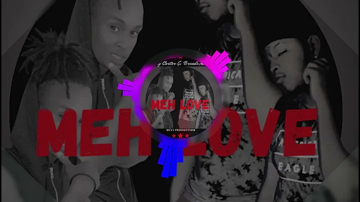 tony carter x breads man MEH LOVE official audio m...