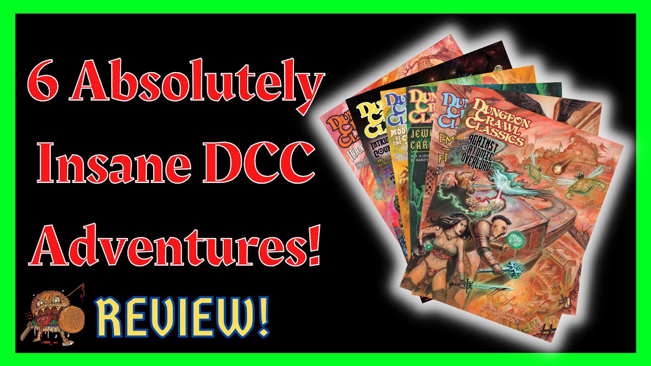 Reviewing All Six Pile of Shame Modules | Dungeon Crawl Classics