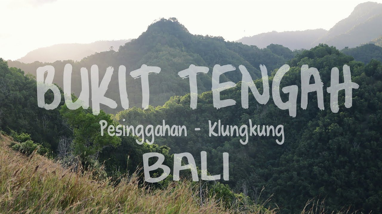 Bukit Tengah Pesinggahan Klungkung Wisata Bali Vlog 5 Bukit Tengah Pesinggahan Klungkung Wisata Bali Vlog 5