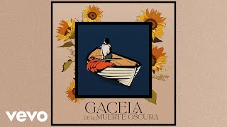Video thumbnail of "Pasión Vega, Carmelo Gómez - Gacela De La Muerte Oscura (Audio Oficial)"