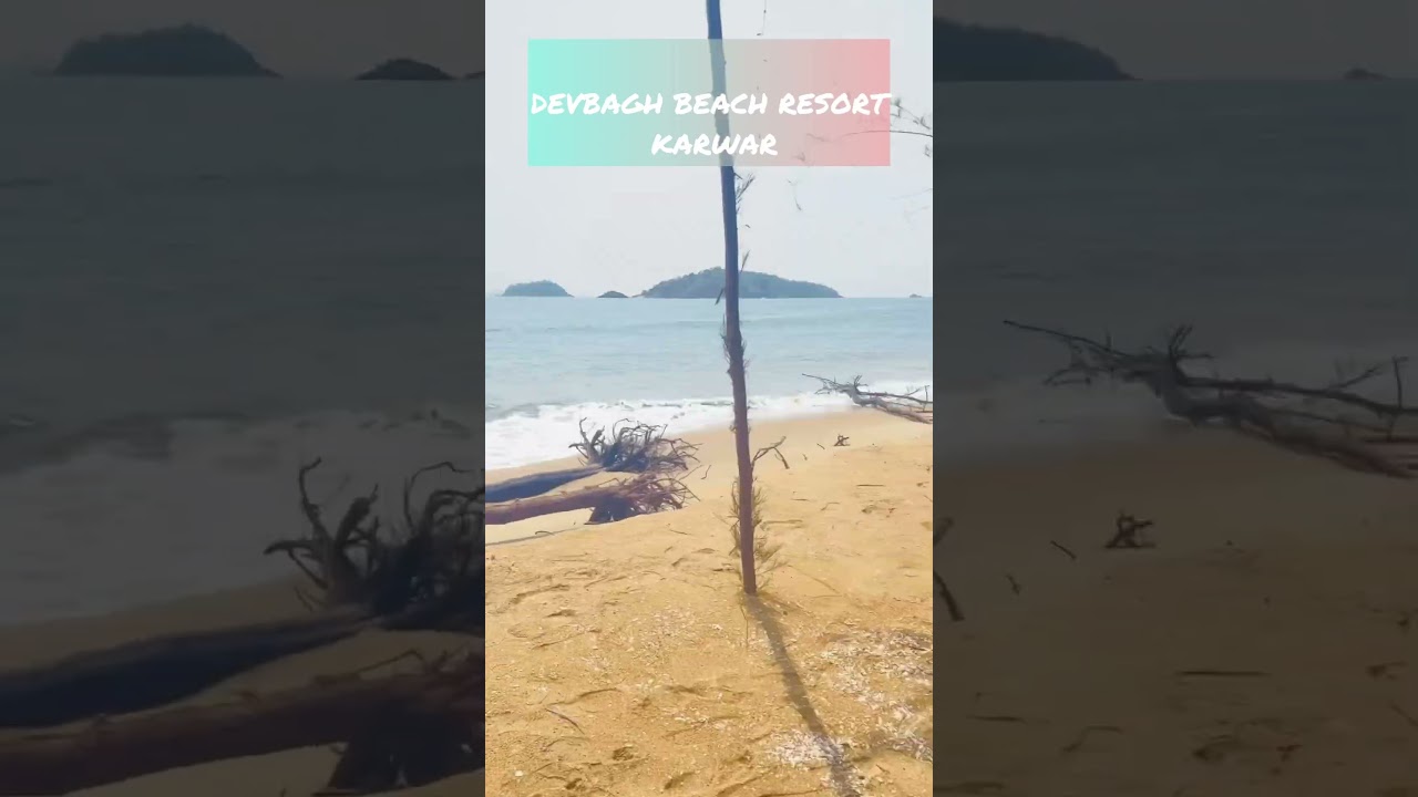 DEVBAGH BEACH RESORT KARWAR 🏖️🌊 