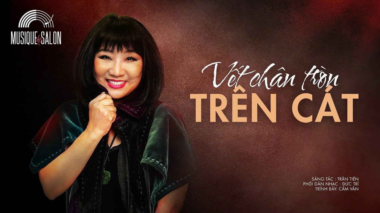 VẾT CHÂN TRÒN TRÊN CÁT | Trần Tiến | Cẩm Vân | Musique de Salon | Trần Tiến & Đức Trí Orchestra