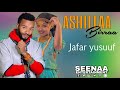 Jafar yusuuf  ashiitaa birraa  new oromo music 2023 official afrobeat  ethiopian