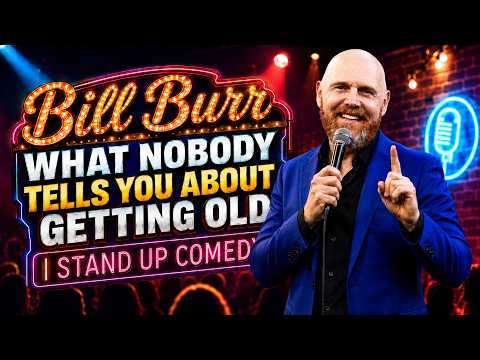 Bill Burr: What Nobody Tells You About Getting Old | Stand Up Comedy